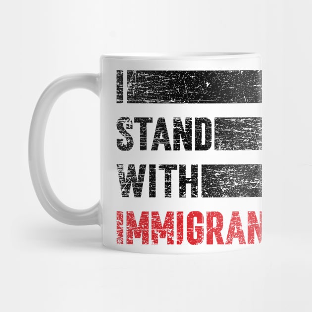 I Stand With Immigrants Vintage v4 by Emma